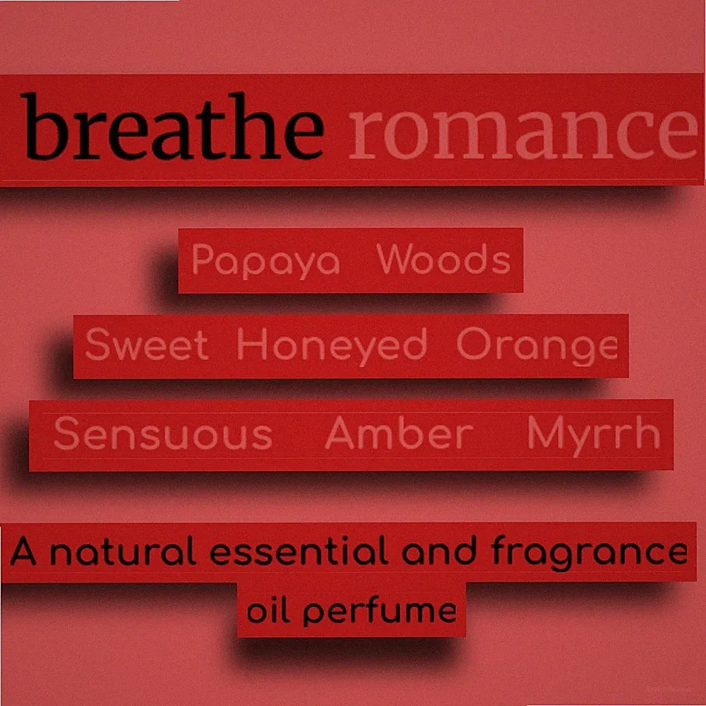 BREATHE ROMANCE~A Luxury Oil Fragrance .17 FL oz Glass Rollerball
